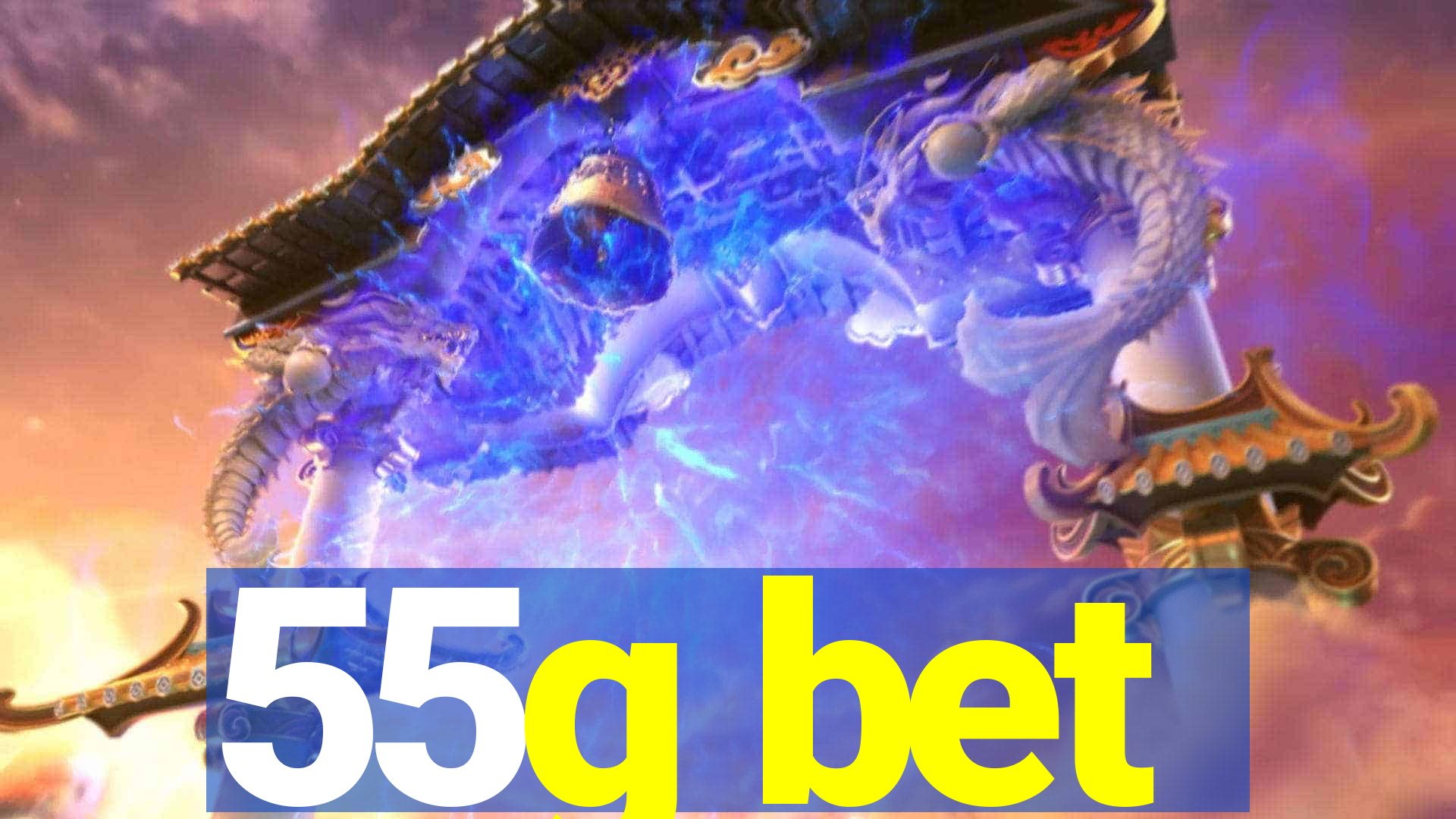 55g bet